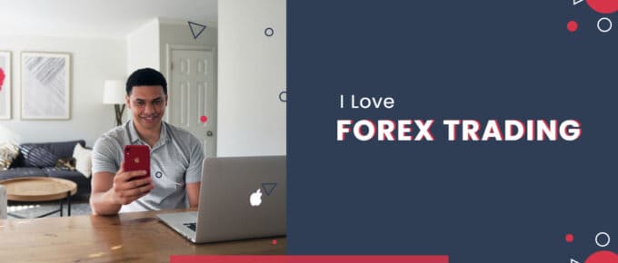 I Love Forex Trading