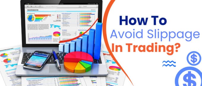 How To Avoid Slippage In Trading