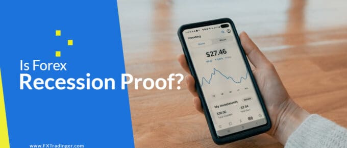 Is Forex Recession Proof