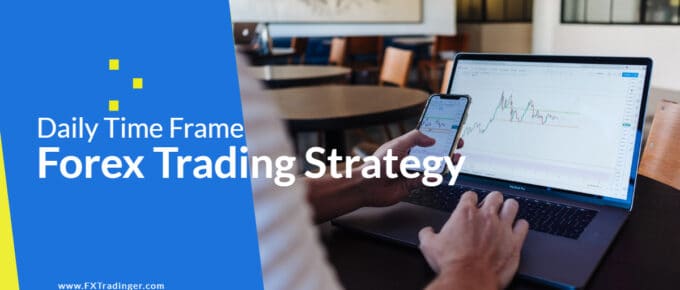 Daily Time Frame Forex Trading Strategy