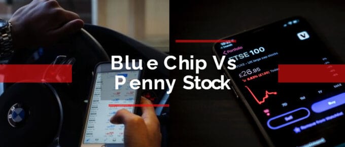 Blue Chip Vs Penny Stock