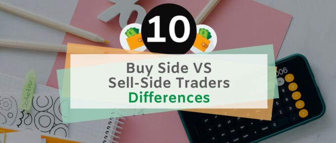 Buy Side VS Sell-Side Traders