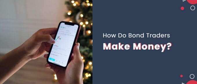 How Do Bond Traders Make Money